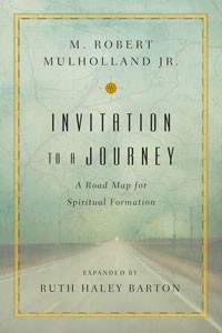 Invitation To A Journey by M. Robert Mulholland, Jr